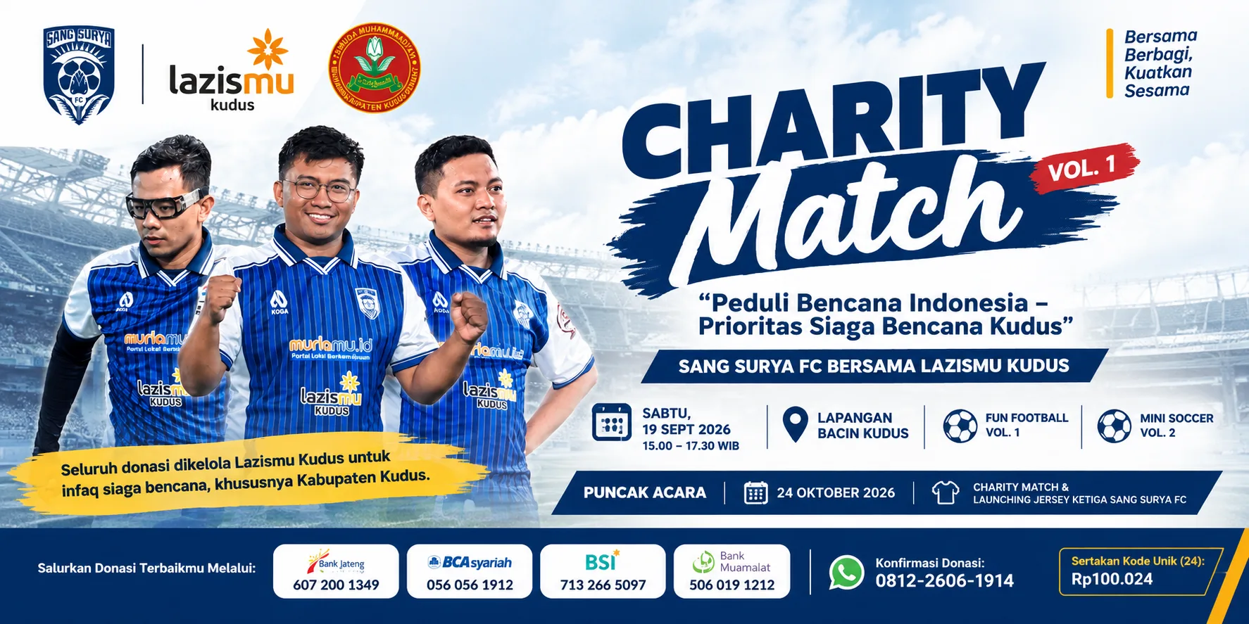 LAZISMU Kudus Gandeng Sang Surya FC, Galang Dana Kebencanaan Untuk Sesama 
